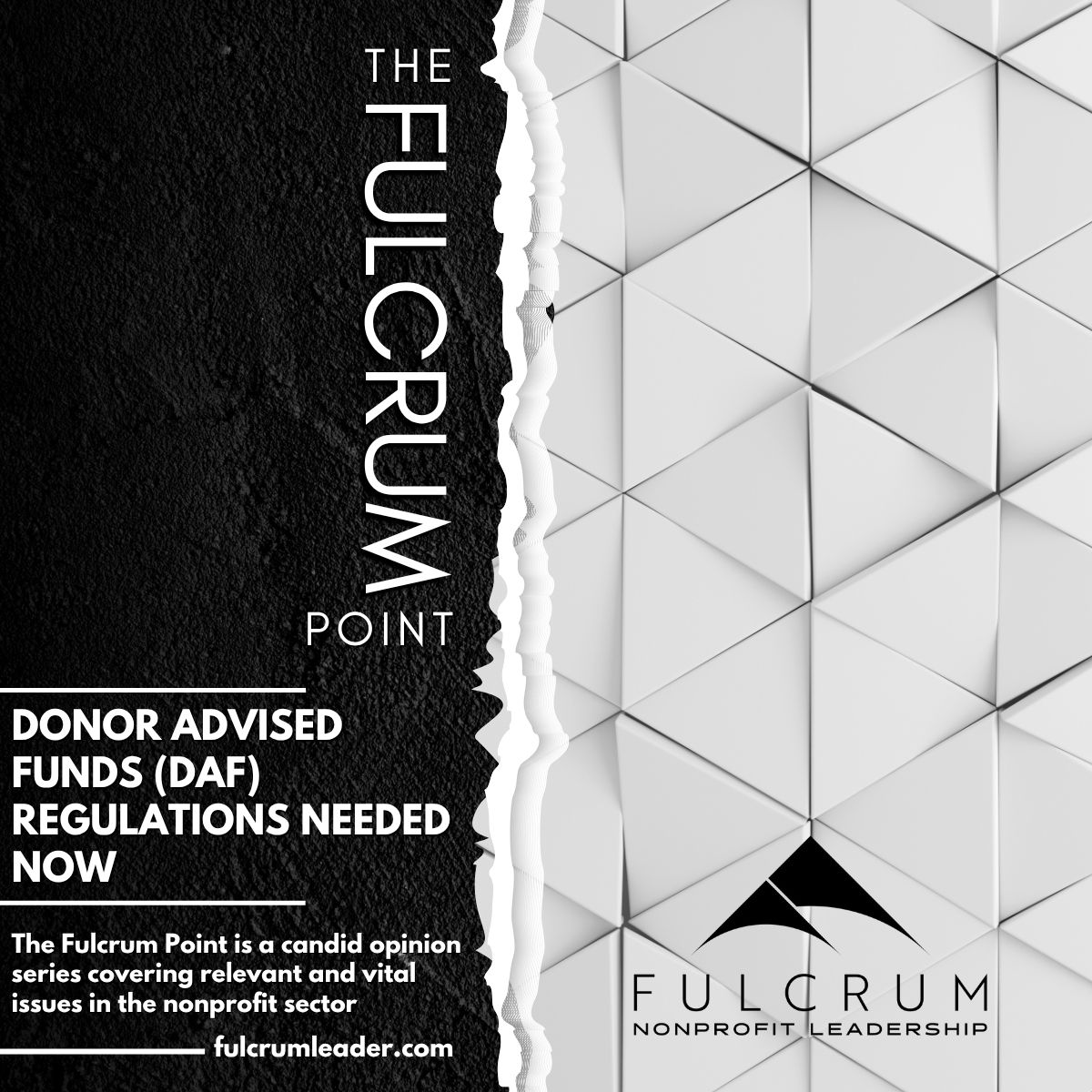 The Fulcrum Point - Opinion - Donor Advised Funds (DAF) Regulations Needed Now