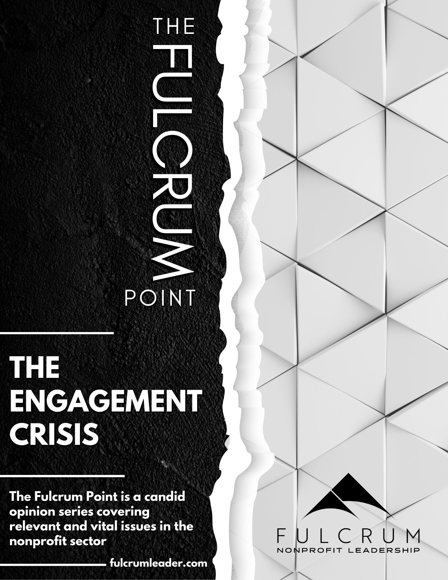 The Fulcrum Point - Opinion - We Have an Engagement Crisis