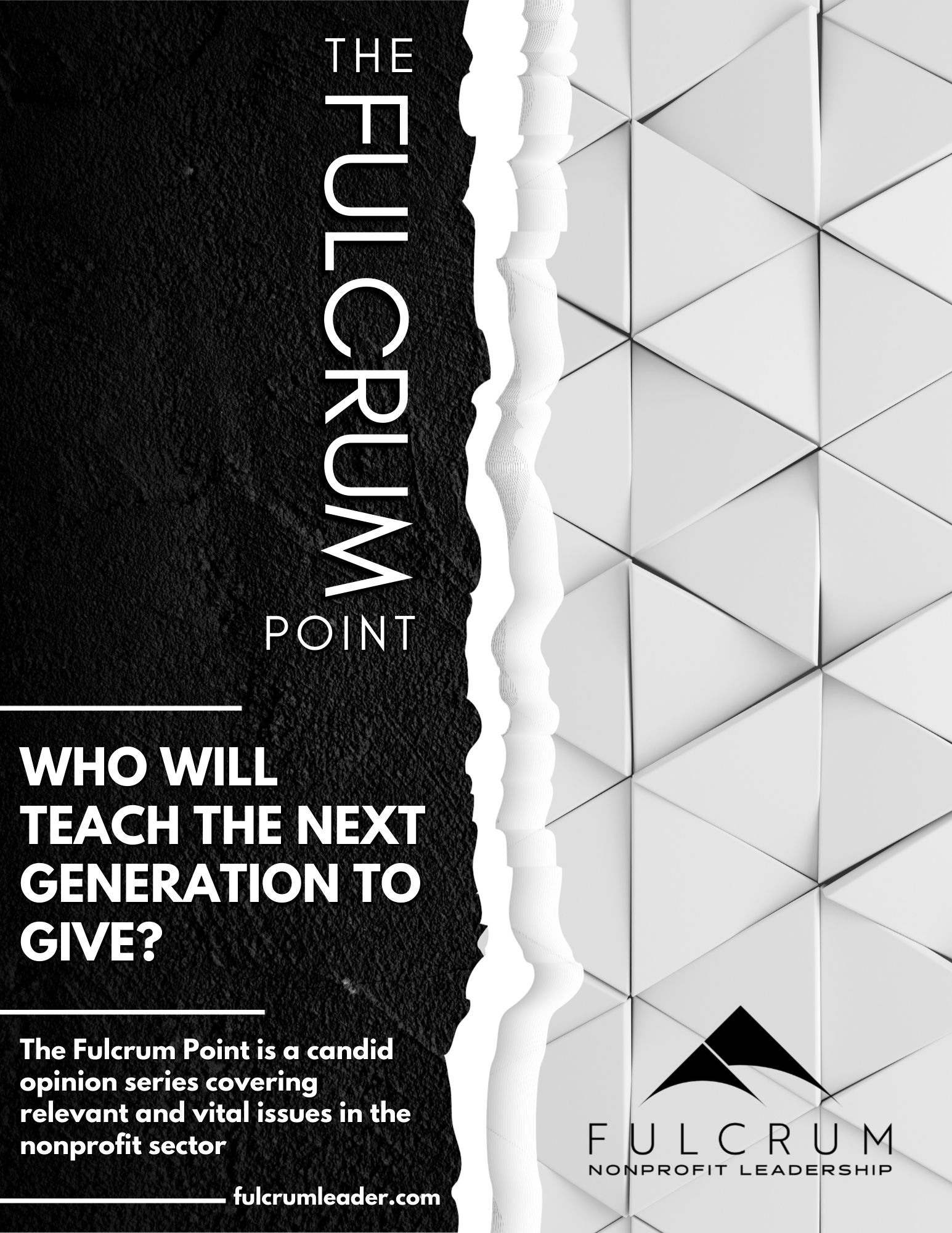 The Fulcrum Point - Opinion - Who Will Teach the Next Generation to Give?