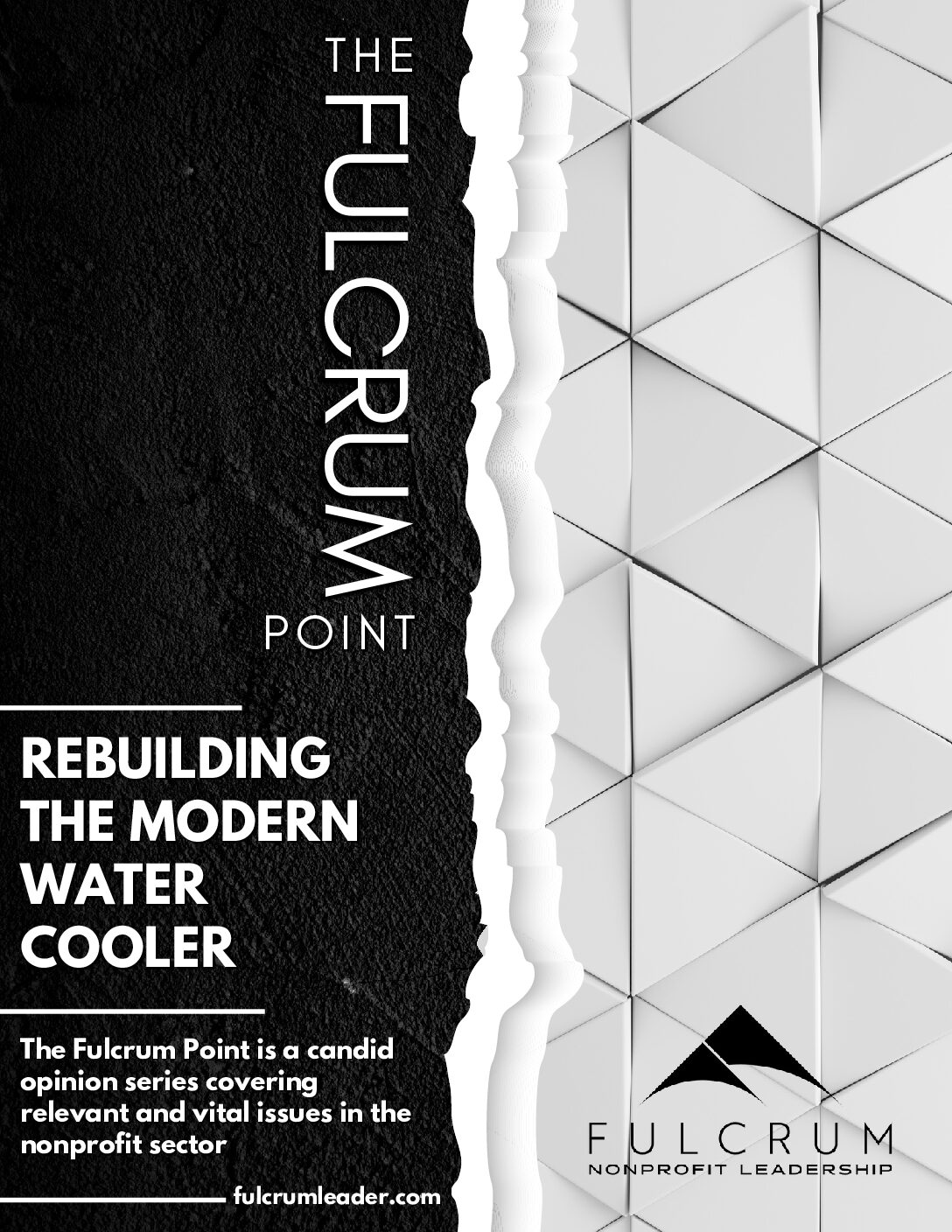 The Fulcrum Point - Opinion - Rebuilding the Modern Water Cooler