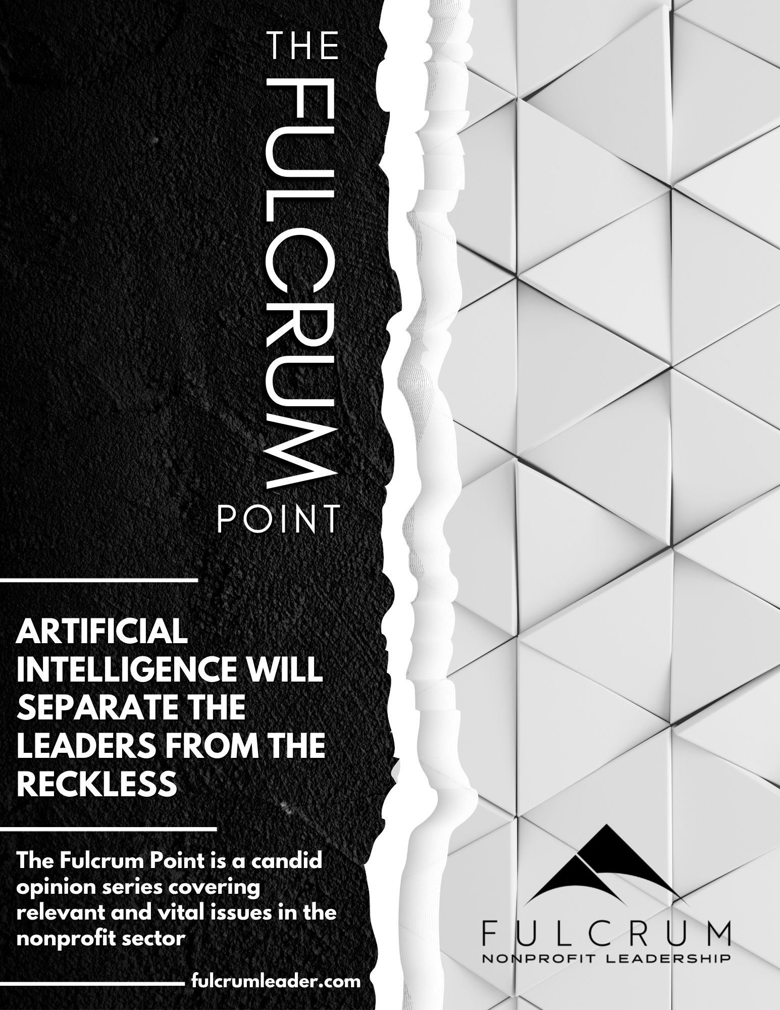 Fulcrum Point - Opinion - Artificial Intelligence Will Separate the Leaders from the Reckless