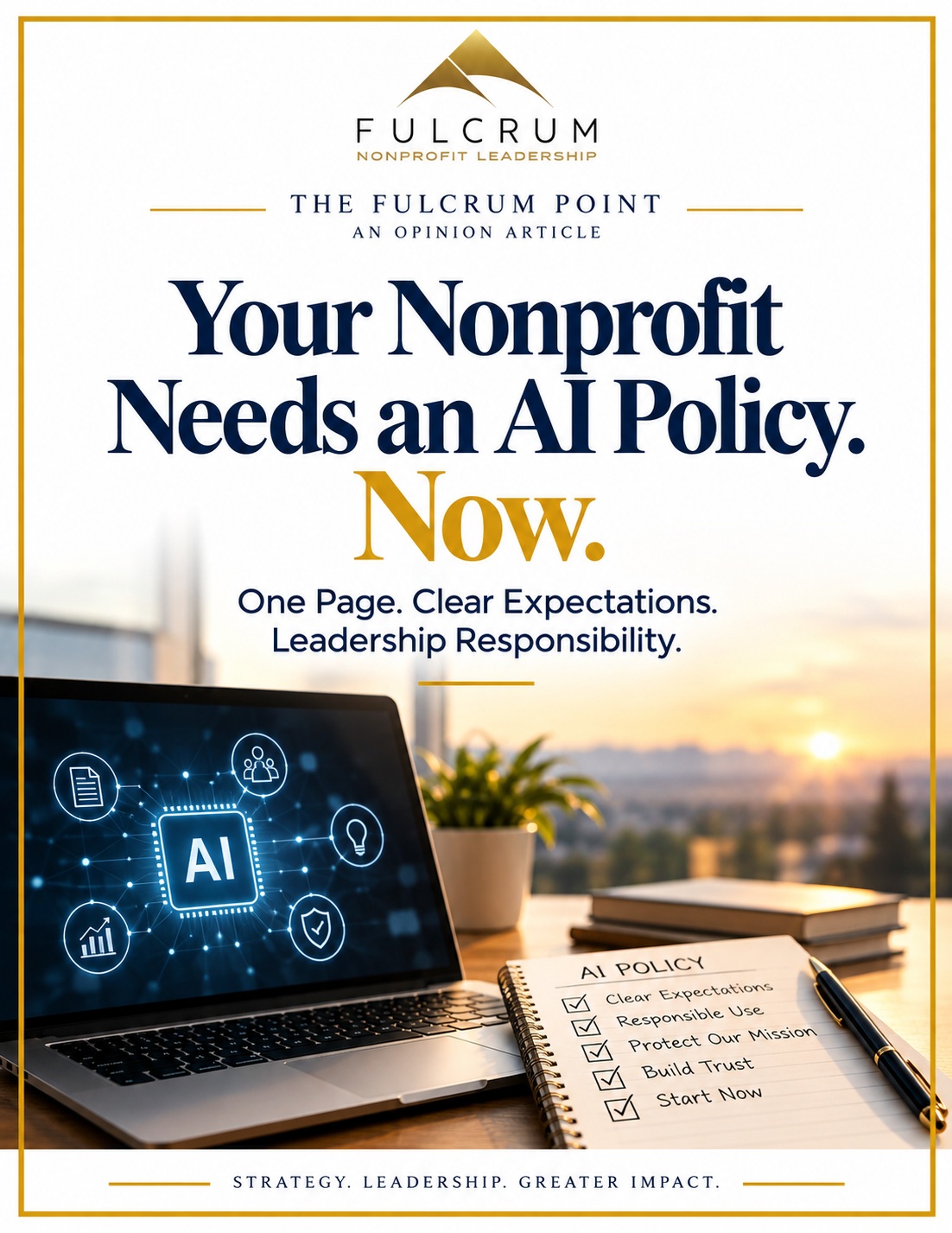 Your Nonprofit Needs an AI Policy. Now.