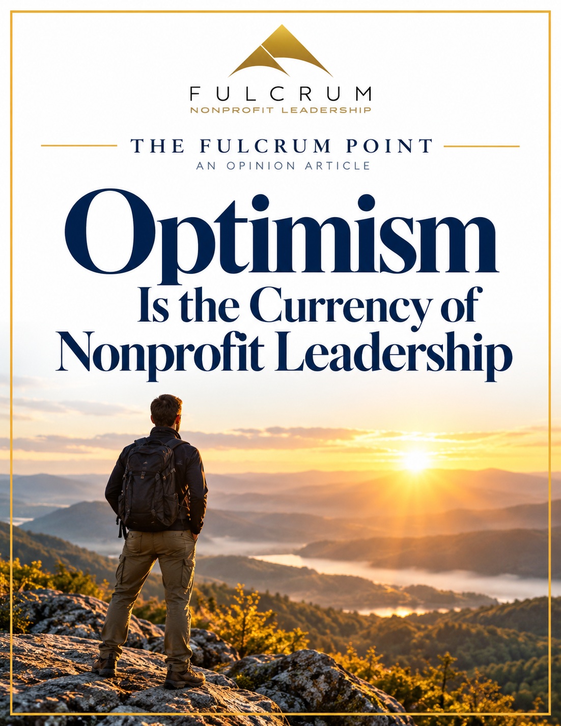 Optimism Is the Currency of Nonprofit Leadership